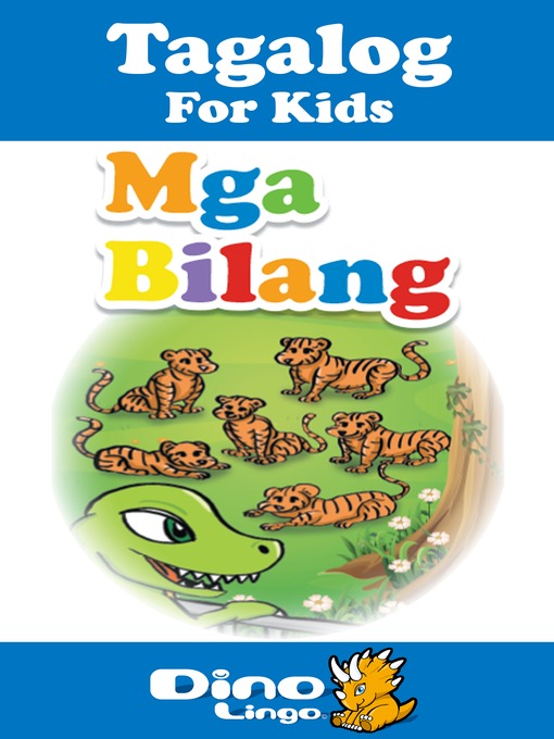 Title details for Tagalog for kids - Numbers storybook by Dino Lingo - Available